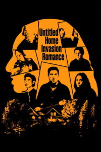 Untitled Home Invasion Romance (2026) – Full HD Movie Download & Watch FREE