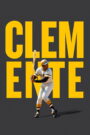 Clemente (2025) – Full HD Movie Download & Watch FREE