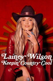 Lainey Wilson: Keepin’ Country Cool (2026) – Full HD Movie Download & Watch FREE