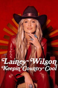 Lainey Wilson: Keepin’ Country Cool (2026) – Full HD Movie Download & Watch FREE