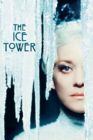 The Ice Tower (2025) – Full HD Movie Download & Watch FREE