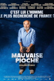 Mauvaise Pioche (2026) – Full HD Movie Download & Watch FREE