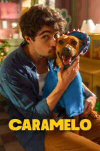 Caramelo (2025) – Full HD Movie Download & Watch FREE
