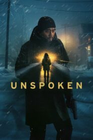 Unspoken (2026) – Full HD Movie Download & Watch FREE