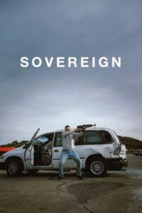 Sovereign (2025) – Full HD Movie Download & Watch FREE