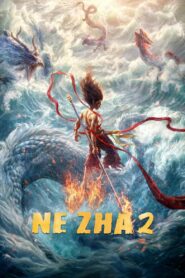 Ne Zha 2 (2025) – Full HD Movie Download & Watch FREE