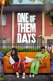 One of Them Days (2025) – Full HD Movie Download & Watch FREE