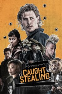 Caught Stealing (2025) – Full HD Movie Download & Watch FREE