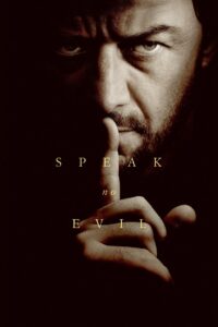 Speak No Evil (2024) – Full HD Movie Download & Watch FREE