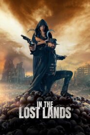 In the Lost Lands (2025) – Full HD Movie Download & Watch FREE