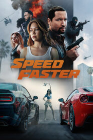Speed Faster (2026) – Full HD Movie Download & Watch FREE