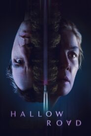 Hallow Road (2025) – Full HD Movie Download & Watch FREE