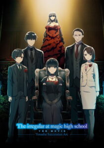 The Irregular at Magic High School THE MOVIE – Yotsuba Succession Arc – (2026) – Full HD Movie Download & Watch FREE