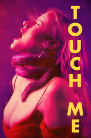 Touch Me (2026) – Full HD Movie Download & Watch FREE