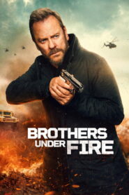 Brothers Under Fire (2026) – Full HD Movie Download & Watch FREE