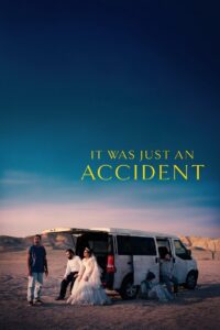 It Was Just an Accident (2025) – Full HD Movie Download & Watch FREE