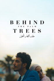 Behind the Palm Trees (2026) – Full HD Movie Download & Watch FREE