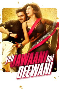Yeh Jawaani Hai Deewani (2013) – Full HD Movie Download & Watch FREE