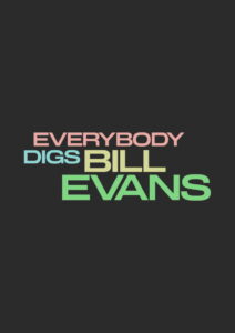 Everybody Digs Bill Evans (2026) – Full HD Movie Download & Watch FREE