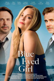 Blue Eyed Girl (2025) – Full HD Movie Download & Watch FREE
