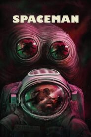 Spaceman (2024) – Full HD Movie Download & Watch FREE