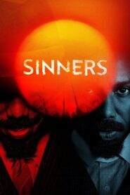 Sinners (2025) – Full HD Movie Download & Watch FREE
