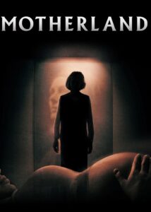 Motherland (2025) – Full HD Movie Download & Watch FREE