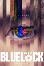 Blue Lock (2026) – Full HD Movie Download & Watch FREE