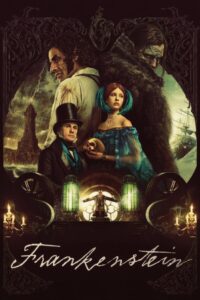 Frankenstein (2025) – Full HD Movie Download & Watch FREE