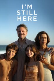 I’m Still Here (2024) – Full HD Movie Download & Watch FREE