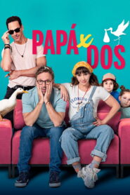 Papá x dos (2025) – Full HD Movie Download & Watch FREE
