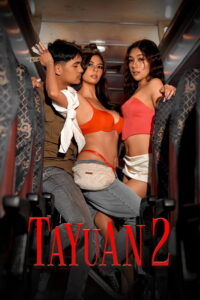 Tayuan 2 (2026) – Full HD Movie Download & Watch FREE