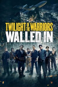 Twilight of the Warriors: Walled In (2024) – Full HD Movie Download & Watch FREE