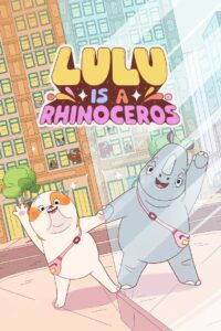 Lulu Is a Rhinoceros (2025) – Full HD Movie Download & Watch FREE