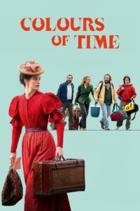 Colours of Time (2025) – Full HD Movie Download & Watch FREE