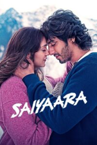Saiyaara (2025) – Full HD Movie Download & Watch FREE