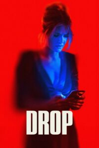 Drop (2025) – Full HD Movie Download & Watch FREE