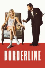 Borderline (2025) – Full HD Movie Download & Watch FREE