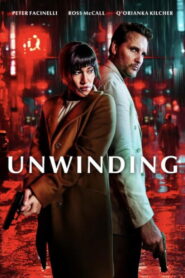 Unwinding (2026) – Full HD Movie Download & Watch FREE