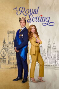 A Royal Setting (2026) – Full HD Movie Download & Watch FREE