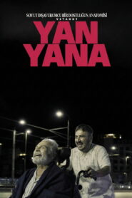 Soyut Dışavurumcu Bir Dostluğun Anatomisi Veyahut Yan Yana (2025) – Full HD Movie Download & Watch FREE