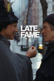 Late Fame (2026) – Full HD Movie Download & Watch FREE