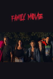 Family Movie (2026) – Full HD Movie Download & Watch FREE