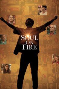Soul on Fire (2025) – Full HD Movie Download & Watch FREE