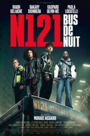 N121 Bus de nuit (2026) – Full HD Movie Download & Watch FREE