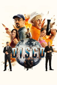 D.I.S.C.O. (2026) – Full HD Movie Download & Watch FREE