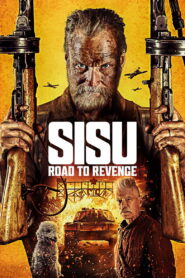 Sisu: Road to Revenge (2025) – Full HD Movie Download & Watch FREE