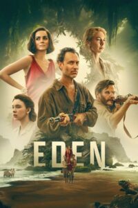 Eden (2025) – Full HD Movie Download & Watch FREE