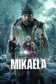 Mikaela (2025) – Full HD Movie Download & Watch FREE