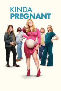 Kinda Pregnant (2025) – Full HD Movie Download & Watch FREE